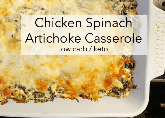 Chicken Spinach Artichoke Casserole – Keto